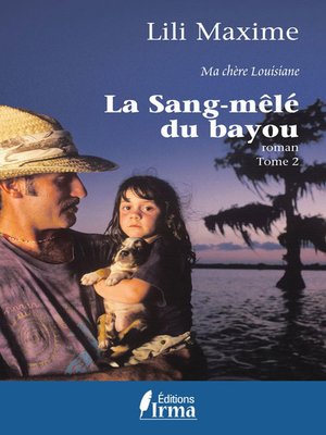 cover image of La sang-mêlé du bayou 2